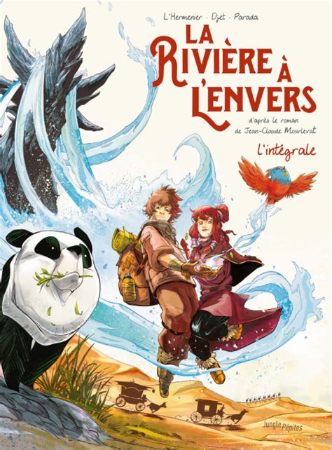 La rivière à lenvers tome 1 Tomek 2018 tome 2 Hannah 2019