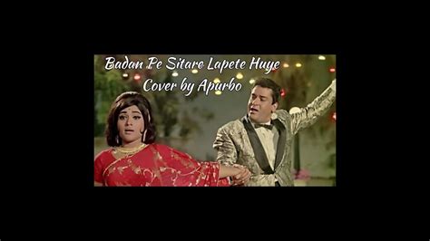 Badan Pe Sitare Lapete Huye Mohammad Rafi Prince Cover By Apurbo