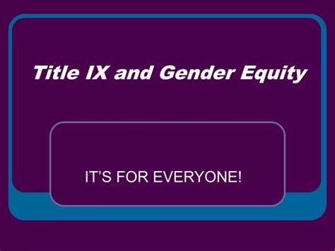 Ppt Title Ix And Gender Equity Powerpoint Presentation Free Download