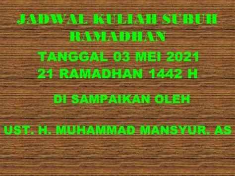 Live Kuliah Subuh Senin Oleh Ust H Muhammad Mansyur AS YouTube