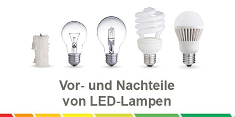 Led Vorteile Und Nachteile Der Led Lampen