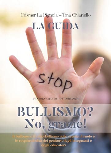 Bullismo No Grazie Italian Edition Chiariello Crismer La