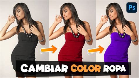 Tutorial Cambiar Color Ropa Adobe Photoshop Change Color Clothes