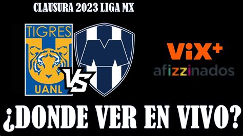 Tigres Vs Monterrey En Vivo Por La Jornada 12 De La Liga Mx Clausura