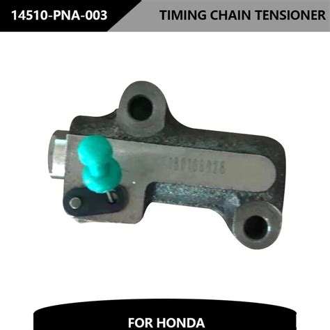 Timing Chain Tensioner Pna For Honda Accord Crv Rd Re