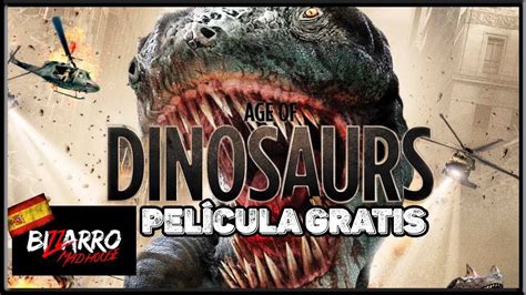 Era de Dinosaurios Pelicula de Acción en HD Español YouTube