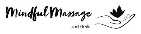 Mindful Massage And Reiki