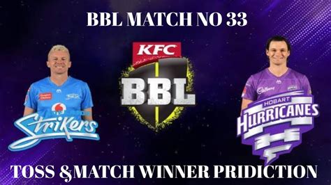 Hbh Vs Ads Bbl Match Toss Match Winner Pridiction Youtube