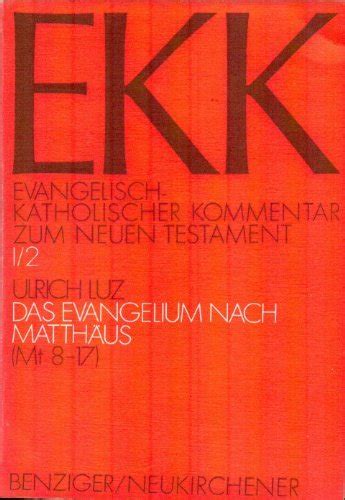 Das Evangelium Nach Matth Us Teilband Mt By Ulrich Luz