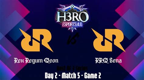 Game Rex Regum Qeon Vs Rrq Sena Mlbb H Ro Esports Day Match