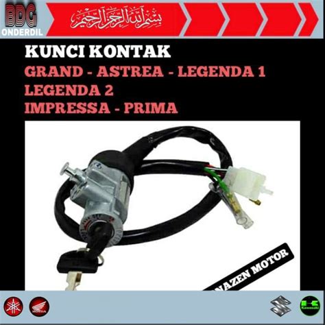 Kunci Kontak Grand Prima Astrea Impressa Legenda 1 2 Konci Motor