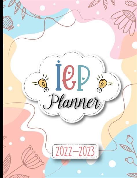 Iep Planner 2022 2023 I Encourage Progress Special Education Resource