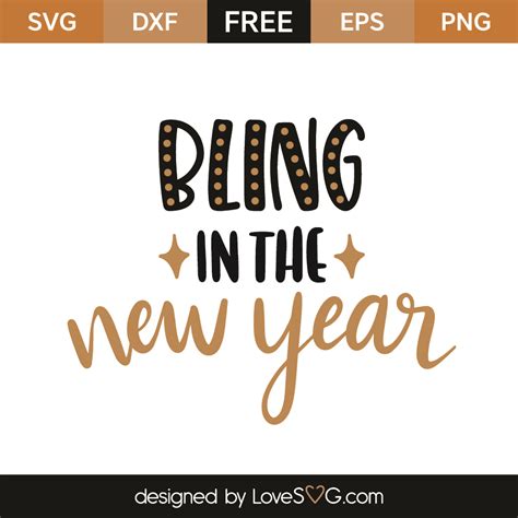 Free Bling In The New Year SVG Cut File Lovesvg