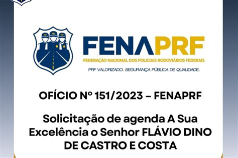 Ofício nº 151 2023 FENAPRF Solicitação de agenda A Sua Excelência o