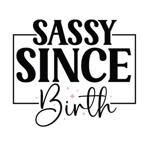 Premium Vector Sassy Quotes Svg Design