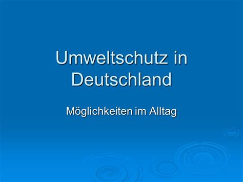 Umweltschutz In Deutschland Ppt Video Online Herunterladen