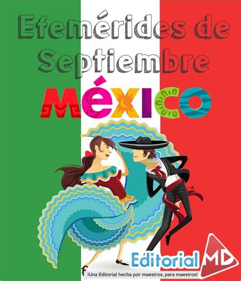 Efemérides De Septiembre De México Para Niños De Primaria Pdf