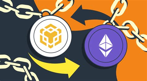 Bsc To Eth Bridge How To Swap Binance Smart Chain To Eth