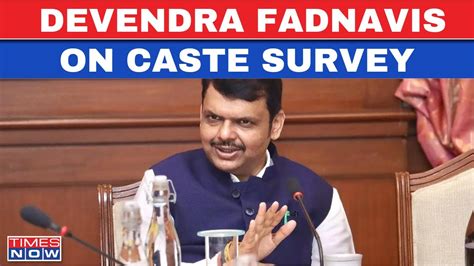 Live News After Bihar Caste Survey Report Devendra Fadnavis Says