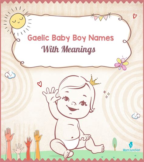 270 Gaelic Baby Boy Names With Meanings | Momjunction | MomJunction