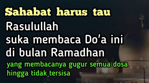 Sesibuk Apapun Di Bulan Ramadhan Jangan Tinggalkan Doa Ini YouTube