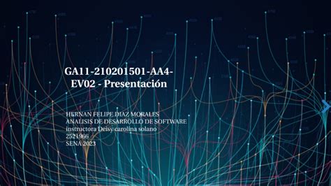 GA11 210201501 AA4 EV02 Presentación by HERNAN FELIPE DIAZ MORALES on