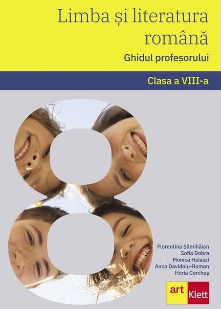 Limba I Literatura Rom N Ghidul Profesorului Clasa A Viii A Anca