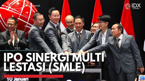 IPO Sinergi Multi Lestasi SMLE IDX CHANNEL YouTube