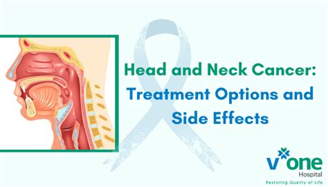 Head and Neck Cancer: Main Treatment Options - V One Hospital