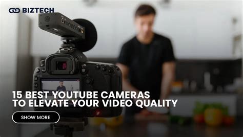 15 Best YouTube Cameras to Elevate Your Video Quality