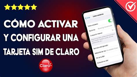 Cómo Activar y Configurar el Chip o tu Tarjeta SIM de Claro YouTube