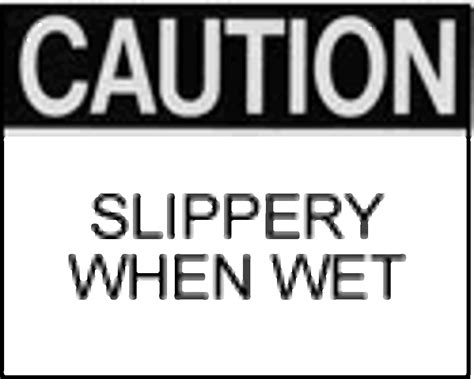 Caution Slippery When Wet Leonard Safety Equipment Inc