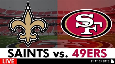 Saints Vs 49ers Live Streaming Scoreboard Free Play By Play Highlights Nfl Preseason Week 2