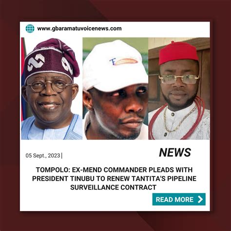 Tompolo Ex Mend Commander Kpenfe Pleads With President Tinubu To