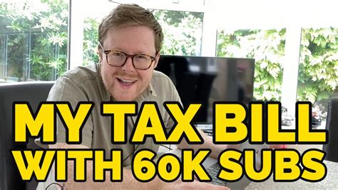 How Much Tax Do Youtubers Pay My Tax Bill In 2020 Youtube