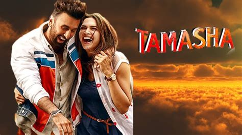 Tamasha A Great Watch For Careerists Diary Of An Opinionated Indian