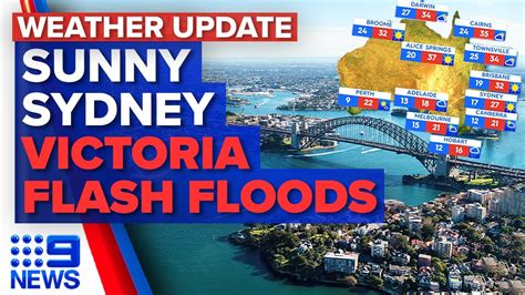 Hot And Sunny Conditions In Sydney Heavy Rain And Flash Flooding In