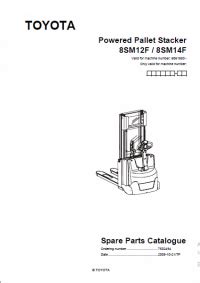 Toyota Powered Pallet Stacker Sm F Sm F Spare Parts