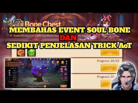 Membahas Event Soul Bone Sedikit Penjelasan Trick Aot Lagi Soul