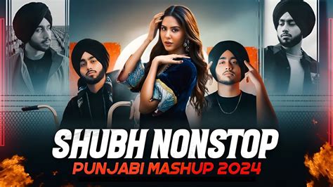 Nain Tere Nonstop Punjabi Mashup Shubh Ft Sonam Bajwa You And Me