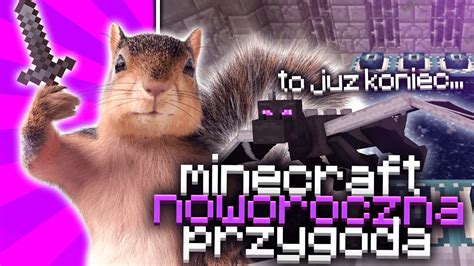 MINECRAFT Noworoczna PRZYGODA Live 14 OSTATNI Bijemy Smoka I