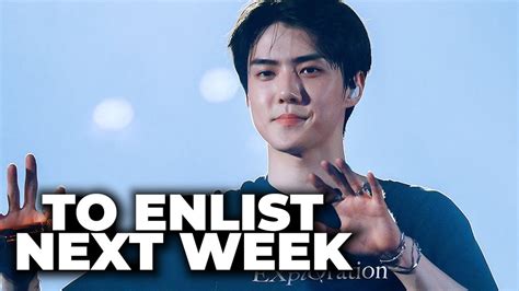 Sehun Announces Enlistment In The Military Next Week Youtube