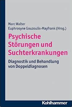 Pdf Psychische St Rungen Und Suchterkrankungen Diagnostik Und