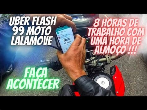 RODEI DAS 11 00 AS 19 00 UBER FLASH LALAMOVE E 99 MOTO QUANTO FIZ