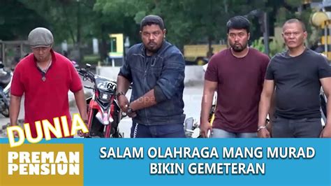 SALAM OLAHRAGA MANG MURAD MEMBARA BIKIN GEMETERAN DUNIA PREMAN