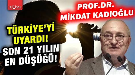 Prof Dr Mikdat Kadıoğlu hem Türkiye yi yönetenleri hem Türk halkını