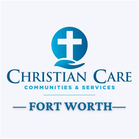 Christian Care Communities & Services: Fort Worth | Fort Worth TX