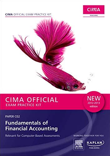 C02 Fundamentals Of Financial Accounting CIMA Exam Practice Kit