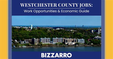 Jobs in Westchester County: 2023 Westchester Economic Guide