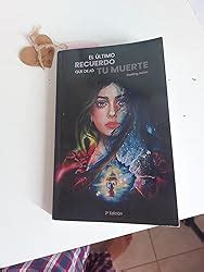 El Ltimo Recuerdo Que Dej Tu Muerte Salas Darling Amazon Es Libros